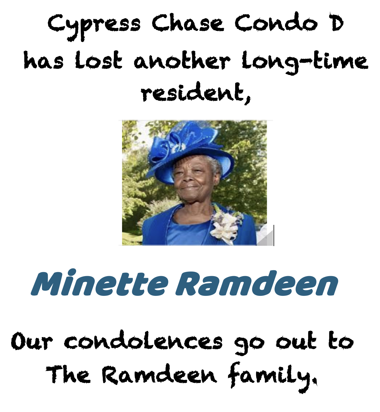 Cypress Chase Condo D has lost another long-time resident